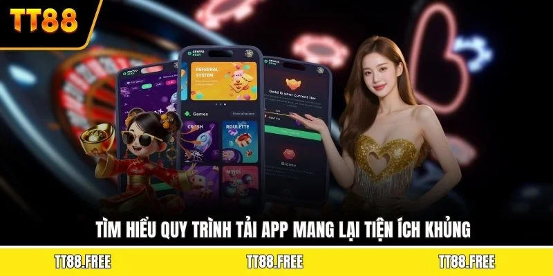 Tìm hiểu quy trình tải app mang lại tiện ích khủng